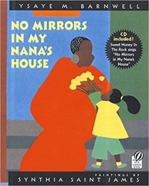 No Mirrors in My Nana’s House